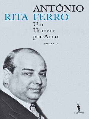 cover image of António Ferro--Um Homem por Amar